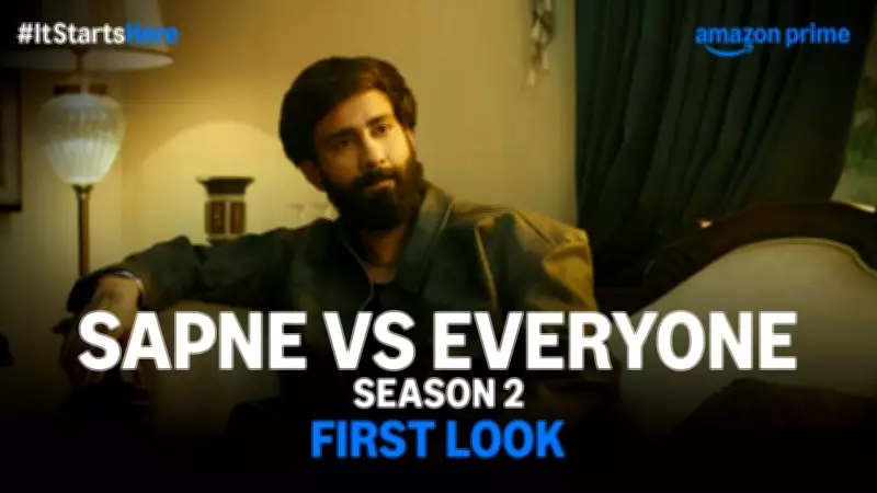 Sapne Vs Everyone Season 2 First Look Unveiled, Directed by Ambrish Verma