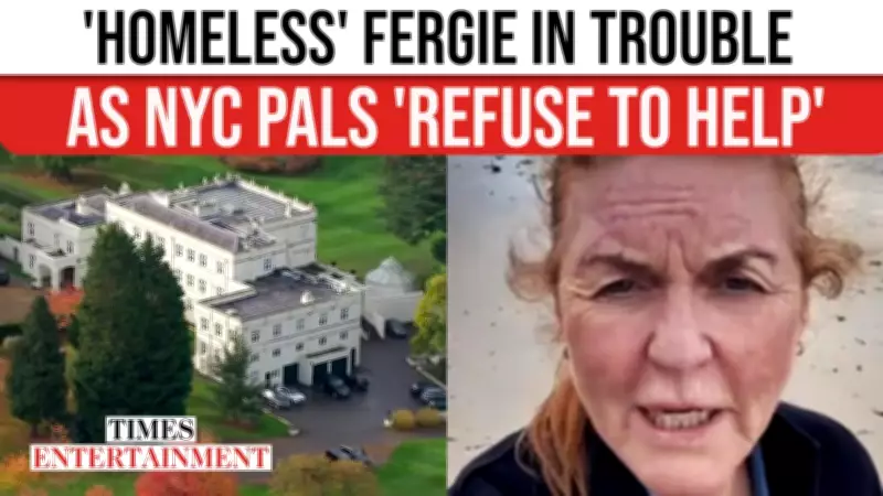 Sarah Ferguson Faces Housing Crisis in New York After Royal Lodge Exit