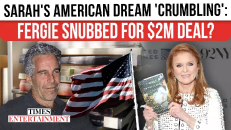 Sarah Ferguson's US Memoir Deal Rejected Over Epstein Scandal Concerns