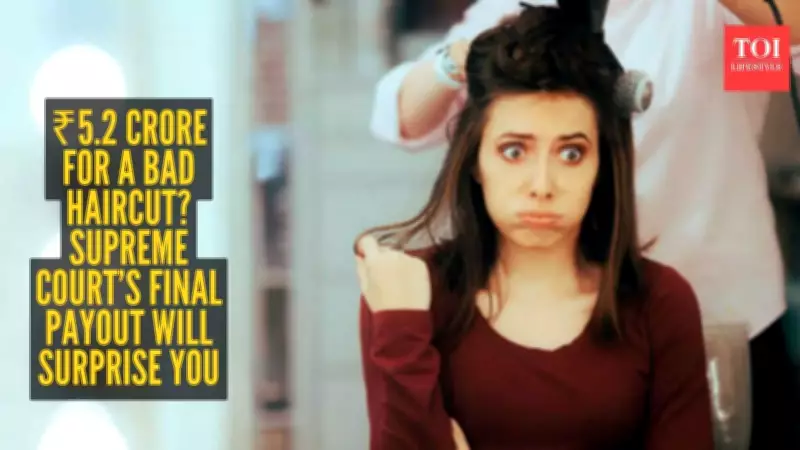 Supreme Court Awards ₹25 Lakh in Landmark Bad Haircut Case, Far Below ₹5.2 Crore Claim