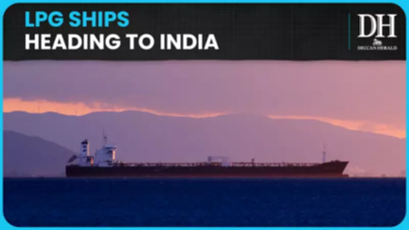 Two Additional Indian LPG Tankers Safely Navigate Strait of Hormuz Amid Regional Tensions