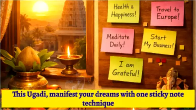 Ugadi 2026: Sticky Note Manifestation Technique Gains Popularity for New Year Goals