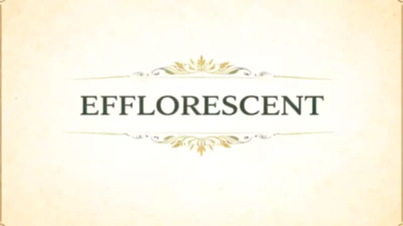 Understanding Efflorescence: The Art of Flourishing in Life and Language