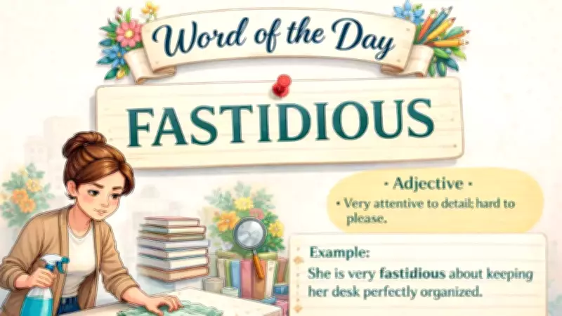 Understanding Fastidiousness: The Trait of Noticing and Correcting Details