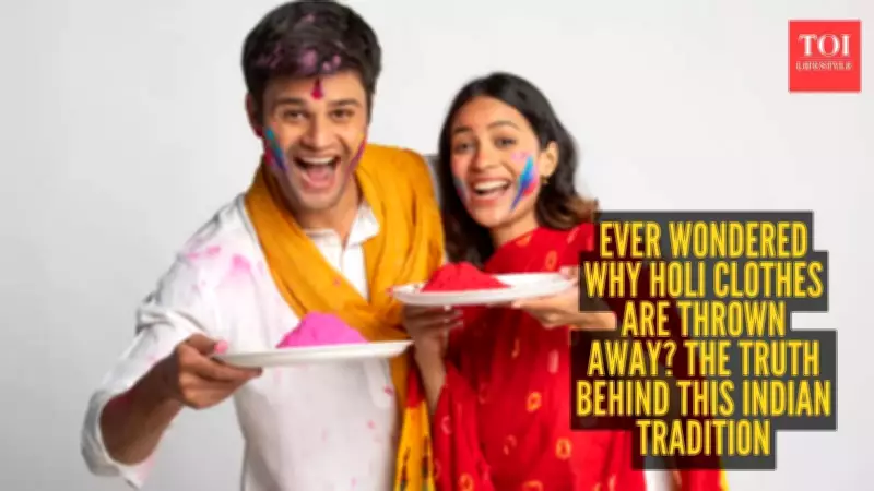 Why Indians Discard Holi Clothes: Tradition, Science & Symbolism Explained