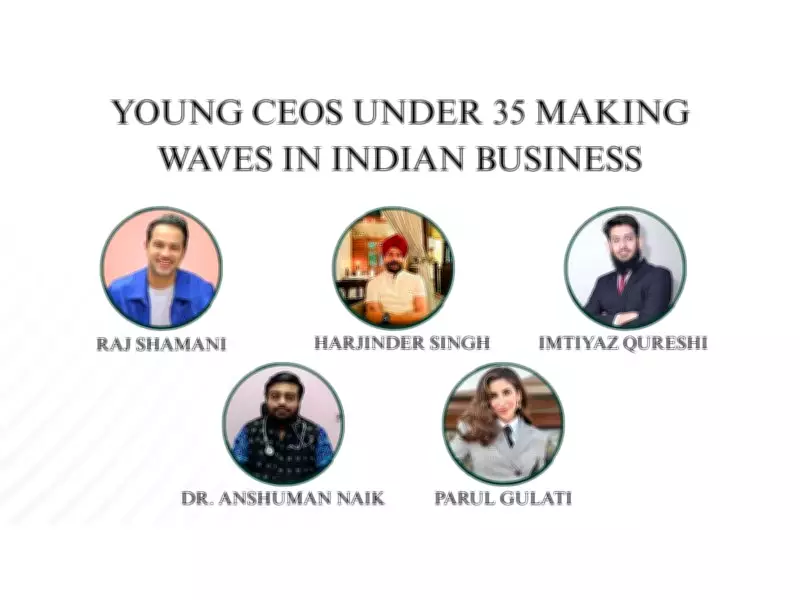 Young CEOs Under 35 Reshaping India's Business Landscape in 2026