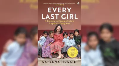 Book Review: 'Every Last Girl' Chronicles the Fight for Girls' Education in Rajasthan