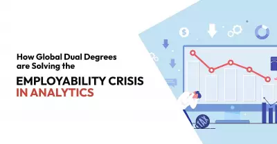 Global Dual Degrees Tackle Analytics Employability Crisis