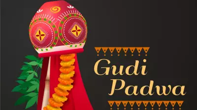 Gudi Padwa 2026: Date, Auspicious Timings, Rituals, and Significance