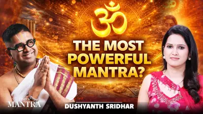 The Hidden Science of Om: Dushiyant Sridhar Explains Its Universal Power