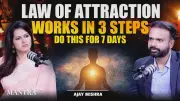 3-Step Law of Attraction Method: A 7-Day Routine for Faster Manifestation