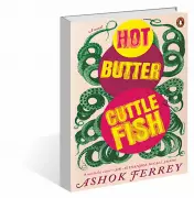 Ashok Ferrey's 'Hot Butter Cuttlefish' Blends Comedy and Sorrow in Sri Lankan Village Tale