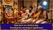 Astrological Significance of Birth on Auspicious Days in India
