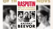 Book Review: Rasputin's Role in the Romanov Dynasty's Downfall