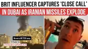 British Influencer Films Missile Debris Hitting Dubai Hotel Amid Iran-Israel Conflict