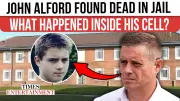 British TV Actor John Alford Dies in Prison at 54 After Sex Offences Conviction