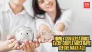 Essential Money Talks for Couples Before Marriage: 6 Key Conversations