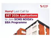 Final Call for BBA Applications: SCMS Noida's SET 2026 Deadline Approaches
