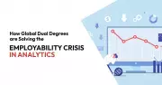 Global Dual Degrees Tackle Analytics Employability Crisis