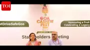 Goa Cashew Fest 2026 to Promote Feni, Safe Driving Campaign in Panaji