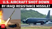 Iran Claims Resistance Missile Downed US KC-135 Aircraft; US Denies Hostile Fire
