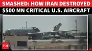 Iran Destroys $500 Million US E-3 AWACS Aircraft in Saudi Arabia Missile Strike
