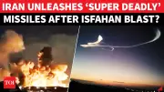 Iran Launches Missile Barrage at Israel as U.S., Israeli Strikes Hit Isfahan Site