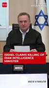 Israel Claims Killing of Iran's Intelligence Minister, Marking Major Conflict Escalation