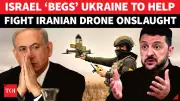 Israel Seeks Ukraine's Aid for Interceptors Amid Iranian Drone Onslaught