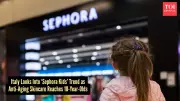 Italy Probes Beauty Giants Over 'Sephora Kids' Trend Targeting Preteens