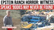 Jeffrey Epstein's Zorro Ranch Mystery Deepens as Police Hunt for Alleged Buried Victims