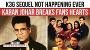 Karan Johar Permanently Shuts Down K3G Sequel Plans, Vows to Preserve Classic