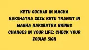 Ketu's Rare Transit into Magha Nakshatra: Astrological Impacts on All Zodiac Signs