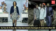Lakmē Fashion Week 2026: Celebrity Showstoppers Who Dominated the Runway
