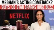 Meghan Markle's Hollywood Comeback Buzz Intensifies Amid Netflix Deal Drama