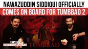 Nawazuddin Siddiqui Joins Cast of 'Tumbbad 2', Praises Original Film's Creativity