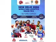 New Delhi Hosts Second World Para Athletics Grand Prix from March 11