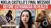 Noelia Castillo Ramos's Final Words Emerge As Friend Denied Last Goodbye
