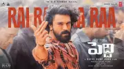 Peddi's 'Rai Rai Raa Raa' Song Released: Ram Charan, Janhvi Kapoor Star