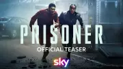 Prisoner Official Teaser Released: Tahar Rahim and Izuka Hoyle Star in New Series