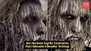 Ranveer Singh's Ghostly Transformation in Dhurandhar 2: Makeup Artist Reveals Secrets