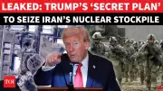 Trump's Covert Plan to Secure Iran's Nuclear Stockpile Amid Escalating Conflict