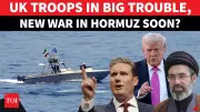 UK to Lead Hormuz Coalition with US to Secure Oil Shipping Amid Iran Tensions