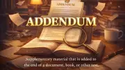 Understanding Addendum: Meaning, Usage, and Origin Explained