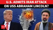 US Navy Confirms Sailor Injured on USS Abraham Lincoln Amid Iran's Attack Claims