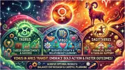 Venus in Aries Transit to Boost Love, Wealth, and Career for Three Zodiac Signs