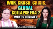 War, Crash, Crisis: Are We Entering a Global Collapse Era?