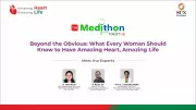 Women's Heart Health: Critical Risks and Symptoms You Must Know