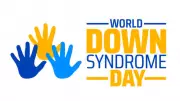 World Down Syndrome Day: From Awareness to Action for Child Development