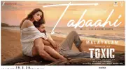 Yash's 'Toxic' Unveils 'Tabaahi' Song Featuring Kiara Advani